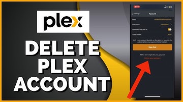 How to Delete Plex Account 2023? Close Plex Account