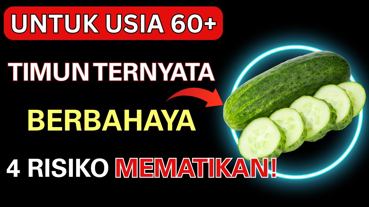 LANSIA WAJIB TAHU! 4 Bahaya Tersembunyi dari Timun bagi Lansia, Jangan Disepelekan!