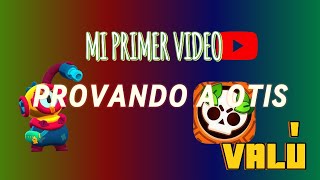 MI RPIMER VIDEO PROBANDO A OTIS