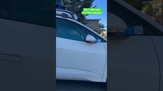 #cars #selfdriving #jaguar #waymo #california