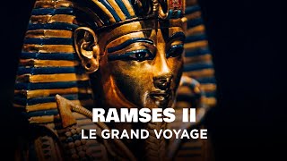 Ramses II, the great journey  The postmortem adventures of a great pharaoh  Documentary  AMP