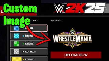 How to upload Custom Images, Logos & Textures in WWE 2K25