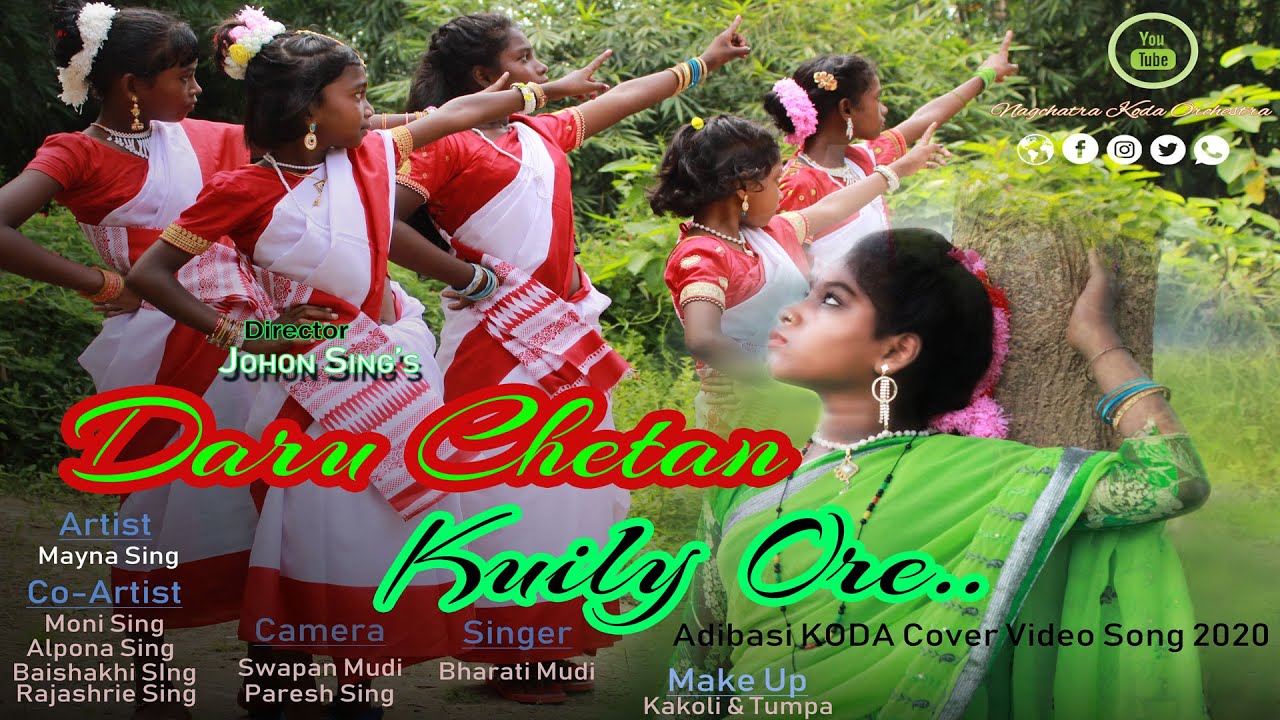 Daru Chetan Kuily Ore Video Song 2020 - Nagchatra Koda Orchestra