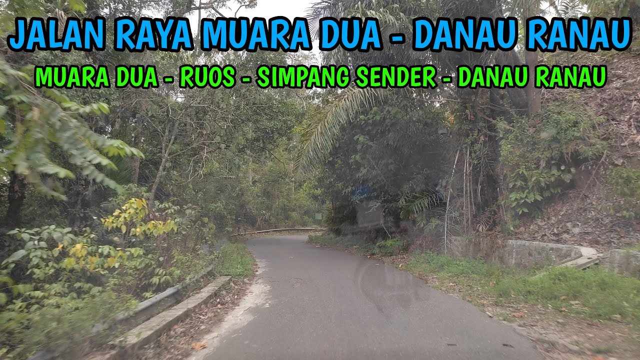 Jalan Ranau Jalan Raya Muara Dua - Danau Ranau | Danau Ranau (3/8) - YouTube