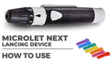How to use Microlet Next Lancing Device
