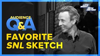 Late Night With Seth Meyers Audience Q&A Seths Favorite Snl Sketch