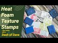 Heat Foam Texture Stamps - Birthday Video (Amazon Associate link included in the description)