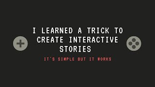 I Learned A Trick To Create Interactive Stories And It's Simple But It Works