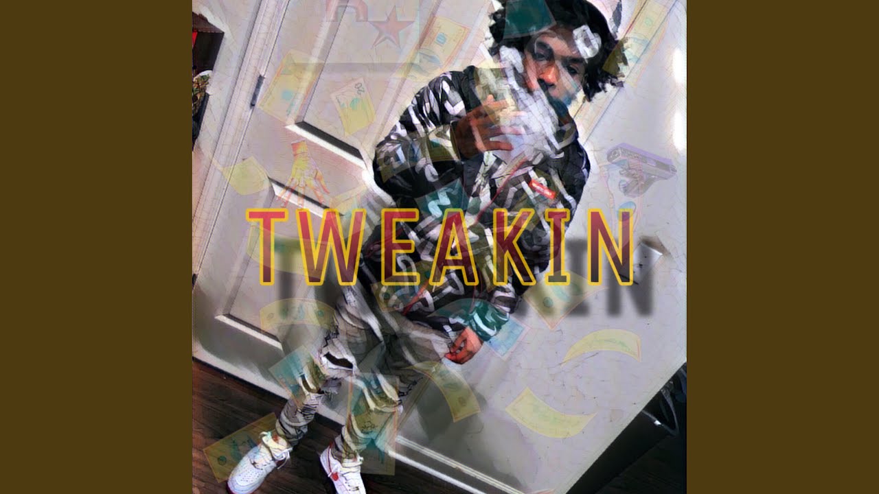 Watch TWEAKIN on YouTube Watch TWEAKIN on YouTube