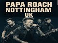 Papa Roach – Live in Nottingham, UK (February 2025)