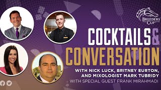 Cocktails & Conversation: S2 E10 Frank Mirahmadi﻿﻿