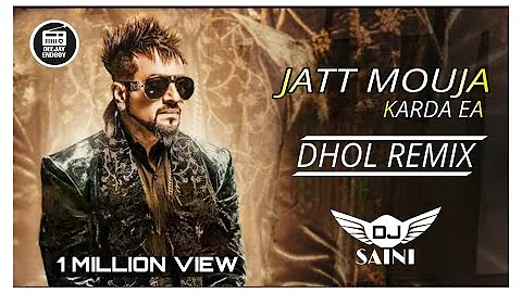 Jatt Mouja Karda Ea Jazzy B Dhol Remix | Dj Saini | Old Skool Bhangra | Old Hit Punjabi 2012 Djremix