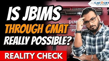 Is JBIMS though CMAT Really Possible? | Reality Check |  CMAT 2023
