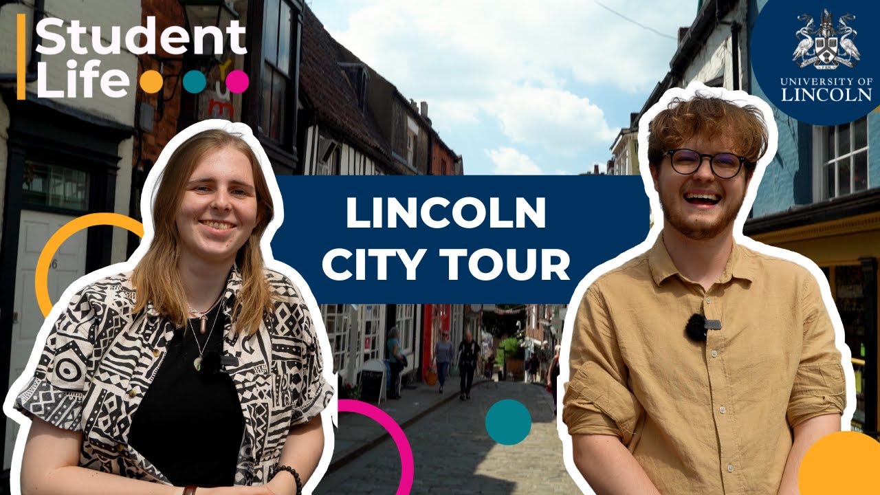 Lincoln City Tour | University of Lincoln