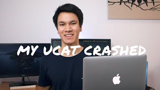The Day My UCAT Exam CRASHED - How I Got Through It