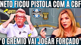 Apito Final Craque Neto Ficou Pistola Com A Cbfgrêmio E Inter Vão Jogar Forçados Grêmio Fbpa Hoje