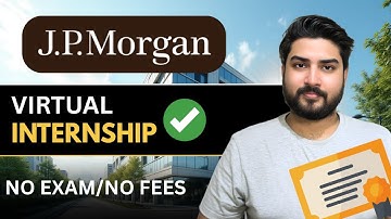JP Morgan Virtual Internship 2025 | Free Certificate | Open to All #internship
