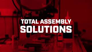 LOCTITE® Assembly Automation – Adhesives & Equipment, Assembly Made Easy