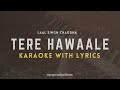 Tere Hawale | Free Unplugged Karaoke Lyrics | Arijit Singh | Laal Singh Chaddha Mp3 Song