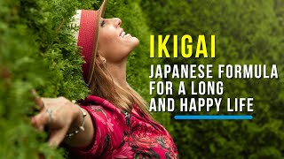 10 RULES OF IKIGAI - For A Long And Happy Life | Japanese Formula For Happiness