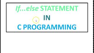 If-else statement (Programming in C)