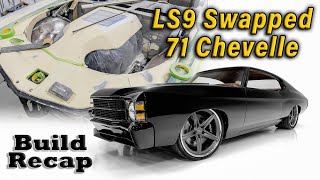 LS9 Swapped 71 Chevelle - Build Recap