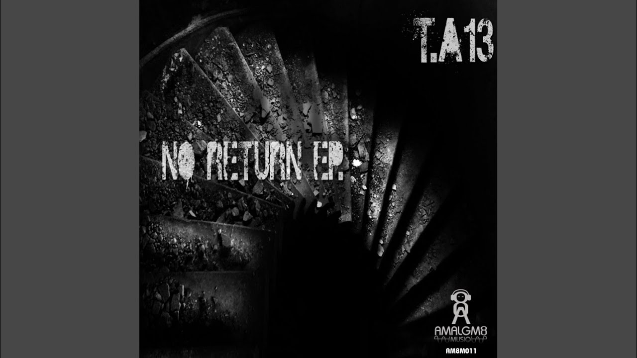 Watch No Return (Original Mix) on YouTube Watch No Return (Original Mix) on YouTube
