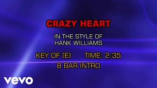 Hank Williams - Crazy Heart (Karaoke)