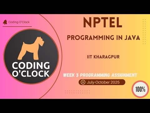 NPTEL Programming in Java Week 3 Programming Solution July-October 2025 IIT Kharagpur