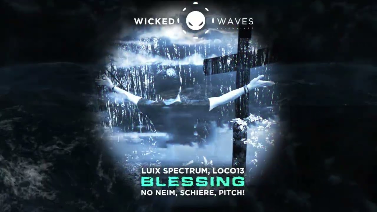 Watch Luix Spectrum, LOCO13 - Blessing (Schiere Remix) [Wicked Waves Recordings] on YouTube
