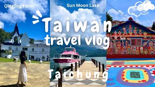 Travel vlog - exploring Taichung city, Qingjing Farm ๐, Sun Moon Lake ๐น๐ผ Taiwan travel vlog