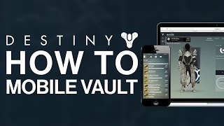 Destiny - How to Mobile Vault screenshot 4
