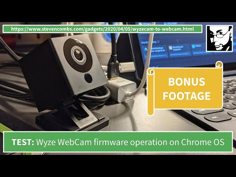 Video WYZE webcam firmware performance on Chromebooks - youtube
