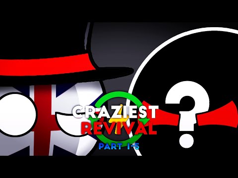 Craziest Revival - Part 1to5 | Countryballs