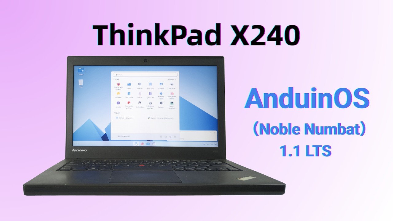 ThinkPad X240 + AnduinOS 1.1: Идеальное сочетание для старых ноутбуков? [0029]