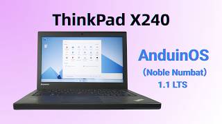 ThinkPad X240 + AnduinOS 1.1: The Perfect Combo for Older Laptops ? [0029] screenshot 5