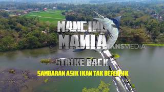 [FULL] SAMBARAN ASIK IKAN TAK BERSISIK | MANCING MANIA STRIKE BACK (06/09/26)
