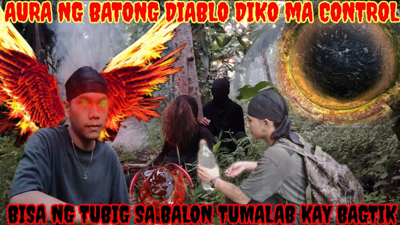 AURA NG DIABLONG BATO NAPA AMO KO ITO, TUBIG SA BALON NAG BIGAY LAKAS KO