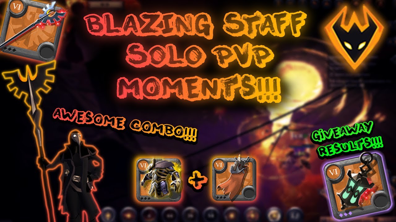 🤯Blazing Staff Awesome Combo!!! Blazing Staff Solo Pvp Moments - Cryptcandle 6.3 Giveaway Results!!!