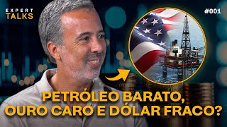 PETRÓLEO BARATO, OURO CARO e DÓLAR FRACO? Com BRUNO CORDEIRO da KAPITALO | Expert Talks