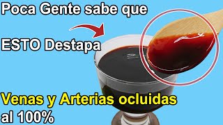 Esto Destapará tus Venas y Arterias ocluidas al 100% y Curará Hipertensión e hiperlipidémia