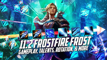 11.2 Frost Mage Quickstart Guide for Frostfire | Basics, Talents, Gear, Rotation, & more