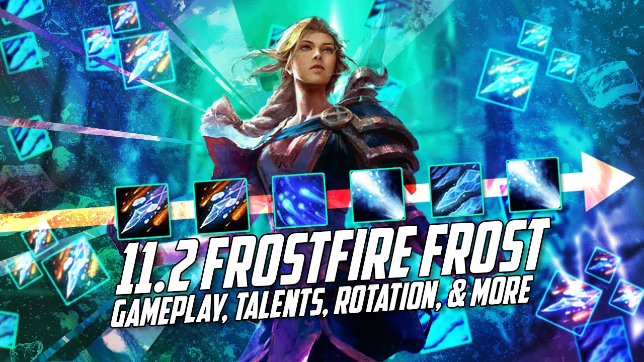 11.2 Frost Mage Quickstart Guide for Frostfire | Basics, Talents, Gear, Rotation, & more