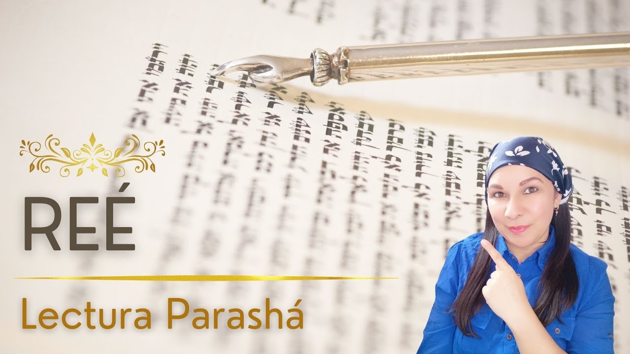 PARASHA REE *Lectura desde la Biblia Kabbalistica con comentarios del Rav Berg*DEVARIM*