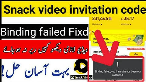 binding failed in snack video 2021 || snack video app all problem fixed | how to fix binding failed