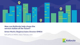 How can Kalibrate help shape the service station of the future