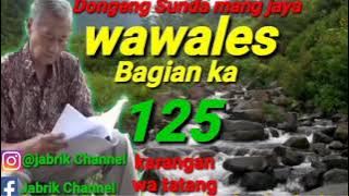 Dongeng Sunda mang jaya WAWALES Eps.125