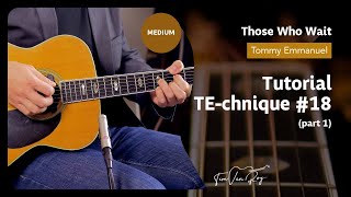 Those Who Wait (Tommy Emmanuel) - Tutorial (Part 1)