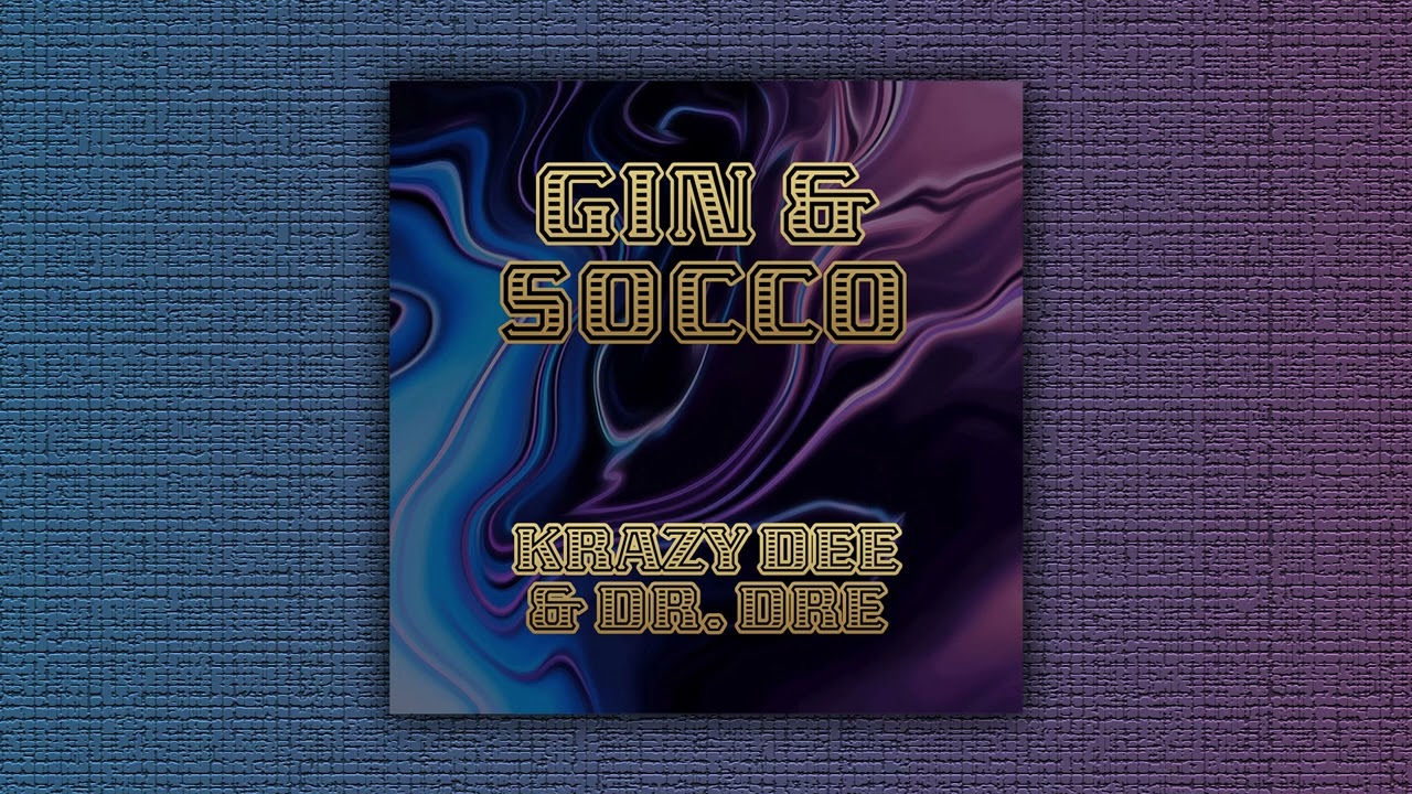 Krazy Dee & Dr. Dre (NWA & The Posse) - Gin & Socco (1988