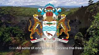 National  Anthem of Guyana - Dear Land of Guyana, of Rivers and Plains